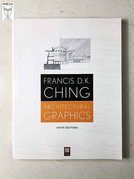 Francis D. K. Ching - Architectural Graphics